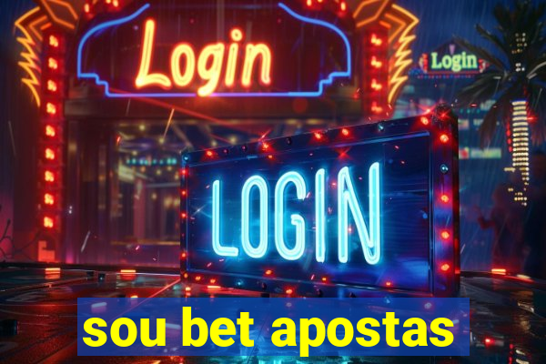 sou bet apostas